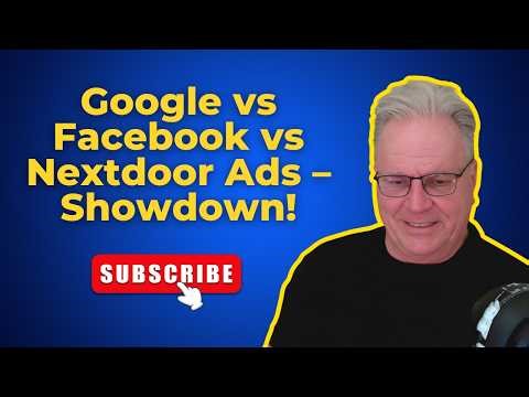 Google vs Facebook vs Nextdoor Ads – Showdown!