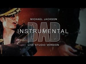 Bad - Michael Jackson | Live Studio Version (Instrumental)
