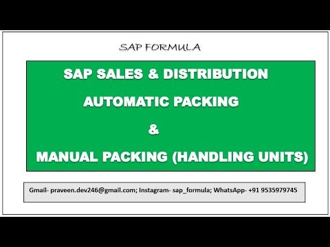 CONCEPT 69- AUTO PACKING AND MANUAL PACKING IN SAP || HANDILING UNITS || SAP SD || SAP FORMULA ||