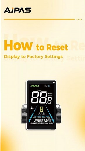 Aipasbike F3 Ebike: How to Reset the Display to Factory Settings