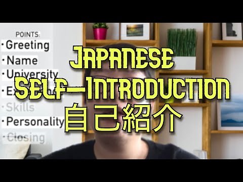 JIKOSHOKAI - 4 Examples of Japanese Self-Introductions