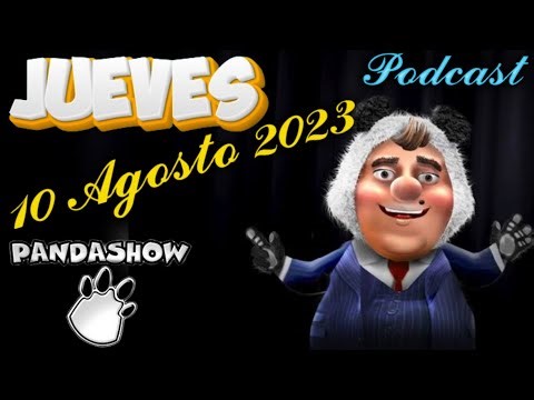 Jueves 10 de Agosto del 2023 El Panda Show by Claro Música