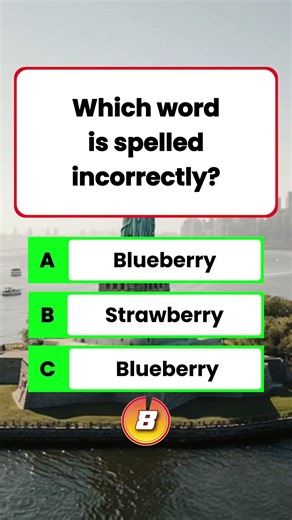 Only 1% Know 🤯 Which Word Is Spelled Incorrectly?|Blueberry vs Strawberry vs Blueberry|Spelling Quiz