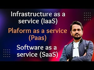 What is IaaS, SaaS, and PaaS? | Difference between IaaS, PaaS and SaaS | Cloud Computing Tutorial