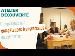 Pourquoi les compétences transversales sont-elles si importantes en entreprise ? Réponse avec Tania