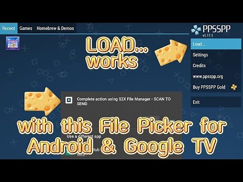PPSSPP: How to LOAD files with 3rd party SAF file picker on Android TV / Google TV