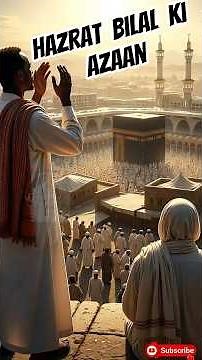 The First Man Who Called the Adhan – Story of Hazrat Bilal (RA #historyofislam #documentary #history