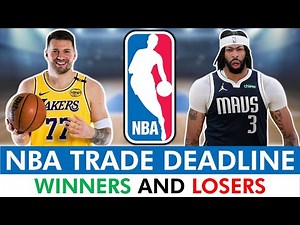 2025 NBA Trade Deadline Winners & Losers + Trade Tracker Ft. Luka Doncic & De'Aaron Fox