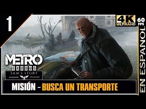METRO EXODUS DLC Sam's Story: Guía completa en español | Capítulo 1 | [ 4K UHD 60ᶠᵖˢ ]