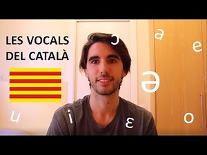The Vowels of Catalan (Subtitles: Eng, Esp, Cat)