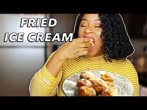 HOW TO MAKE FRIED ICE CREAM!