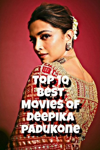 Top 10 Best Movies Of Deepika Padukone | #kalki2898ad #deepikapadukone #bollywood #ranveersingh