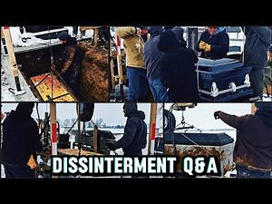 Dissinterment Frequently Asked Questions