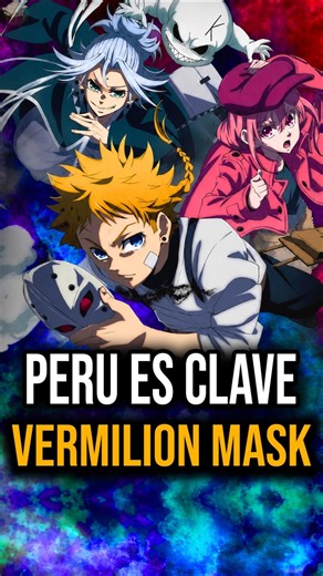 The Shonen with a PERUVIAN protagonist | THE VERMILION MASK🎭