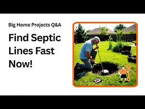 How to Find Your Septic Field Lines Fast and Easy