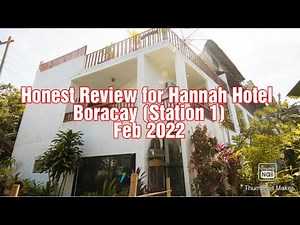 Hannah Hotel Boracay/Boracay February 2022/Station 1/Murang Hotel/Cozy