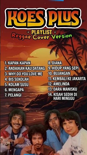 🎵 Koes Plus Versi Reggae Asik: Full Album Kumpulan Lagu Terbaru Progo 🎸