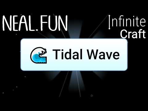 How to Make Tidal Wave in Infinite Craft | Get Tidal Wave in Infinite Craft