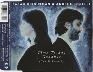 Sarah Brightman & Andrea Bocelli - Time To Say Goodbye (Con Te Partirò)