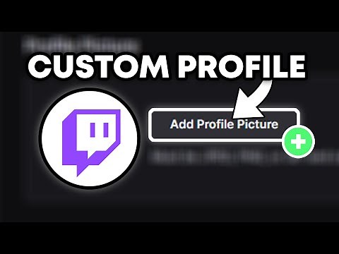 How To Add Profile Picture On Twitch | Quick & Easy