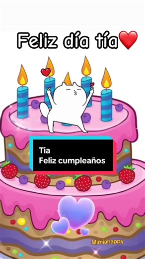 Feliz cumpleaños tía: mensaje corto y gif animado para felicitar