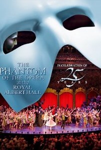 El fantasma de la ópera en el Royal Albert Hall: Celebrando sus 25 años - Película 2011 - Cine.com
