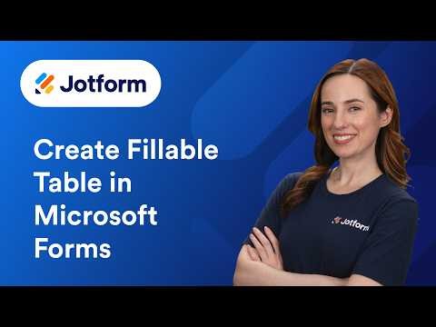 How to Generate Fillable Tables for Forms with Microsoft Forms