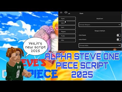 Alpha Steve One piece script 2025