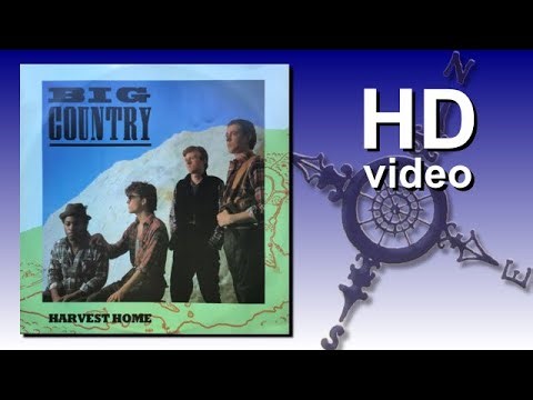 (HD) Big Country - Harvest Home (Upscaled Music Video) 1982