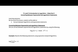 7.1 and 7.4 Part 2 Video - Converting Between Exponential and Logarithmic Statements