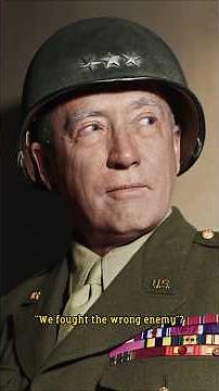 Did General Patton Really Say, “We Fought the Wrong Enemy”?