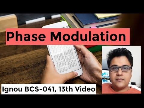 Phase Modulation | BCS041 | bcs041 | BCS-041 | bcs41 | bcs-041 | ignou bca 4th sem study material