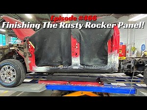 FINISHING THE RUSTY ROCKER PANEL!