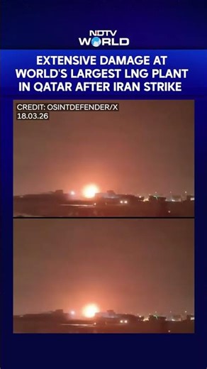 Qatar Gas Field | Extensive Damage At World's Largest LNG Plant In Qatar After Iran Strike