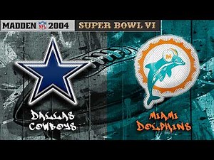 Madden NFL 2004 Mod - 1971 Dallas Cowboys vs. 1971 Miami Dolphins | Super Bowl VI