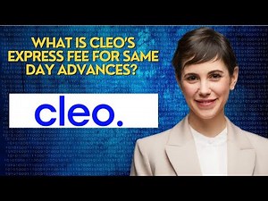 What is Cleo’s express fee for same day advances?