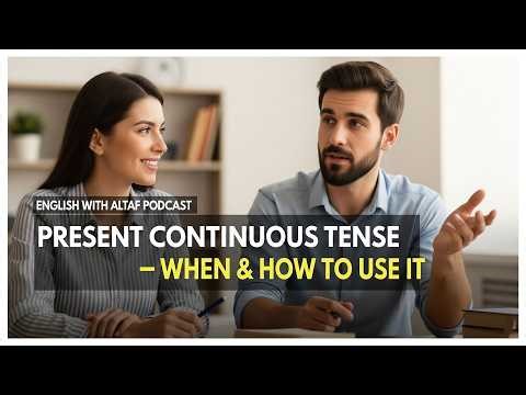 Present Continuous Tense – When & How to Use It with Easy Examples and Clear Rules