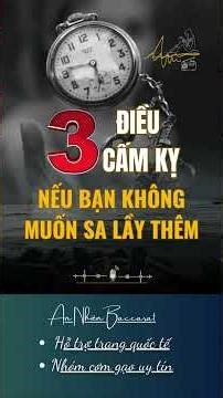 3 Điều Cấm Kỵ l Nếu Bạn Không Muốn Sa Lầy Thêm #cobac #cobacmang #podcast #annhien