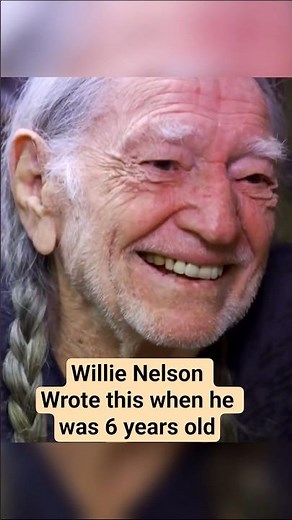 Willie Nelson's first poem when he was 6 years old.
