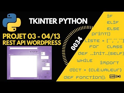 Python Tkinter Projet03 Ep 04/13 Comment Créer Des Articles Et Des Médias apirest wordpress #0034