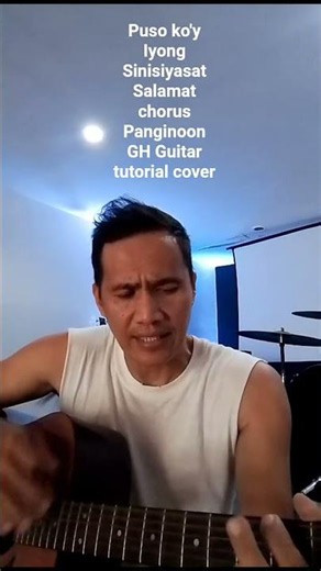 Puso ko'y Iyong Sinisiyasat Salamat Panginoon chorus Gh Guitar Tutorial cover