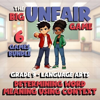6 BIG UNFAIR ELA Games - Determining Word Meaning Using Context - Grade 9