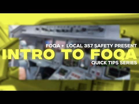 Local 357 Safety | Quick Tips: Intro to FOQA
