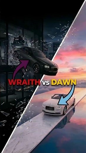 Dawn or Wraith What’s the Real Difference 😳