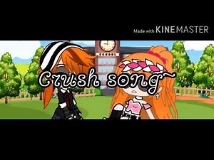 (Gcmv) crush song//gacha club//ft.brick and blossom