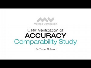 3.A : User Verification of Trueness (Accuracy) - Comparability Study
