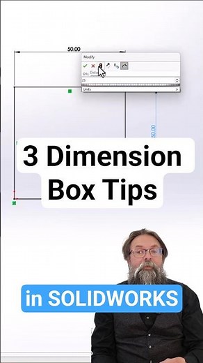 3 Dimension Box Tips in SOLIDWORKS: CADvice of the Week 36