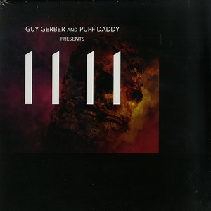 Guy Gerber And Puff Daddy Presents 11 11 - 11 11