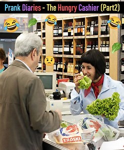 Prank diaries - The hungry cashier (part 2)