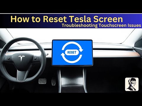 How to Reset Tesla Screen – Fix Frozen or Unresponsive Touchscreen